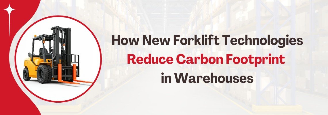 Read more about the article How New Forklift Technologies Reduce Carbon Footprint in Warehouses